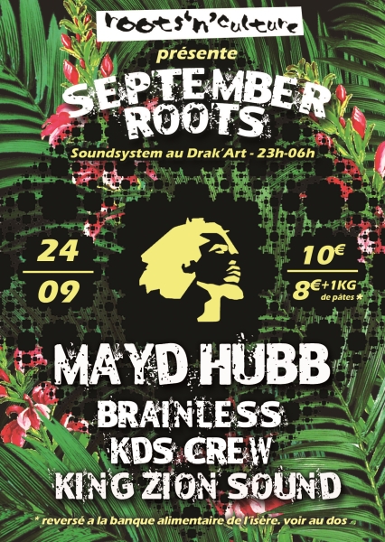 SEPTEMBER ROOTS w/Mayd Hubb - Brainless - KDS Crew - King Zion Train